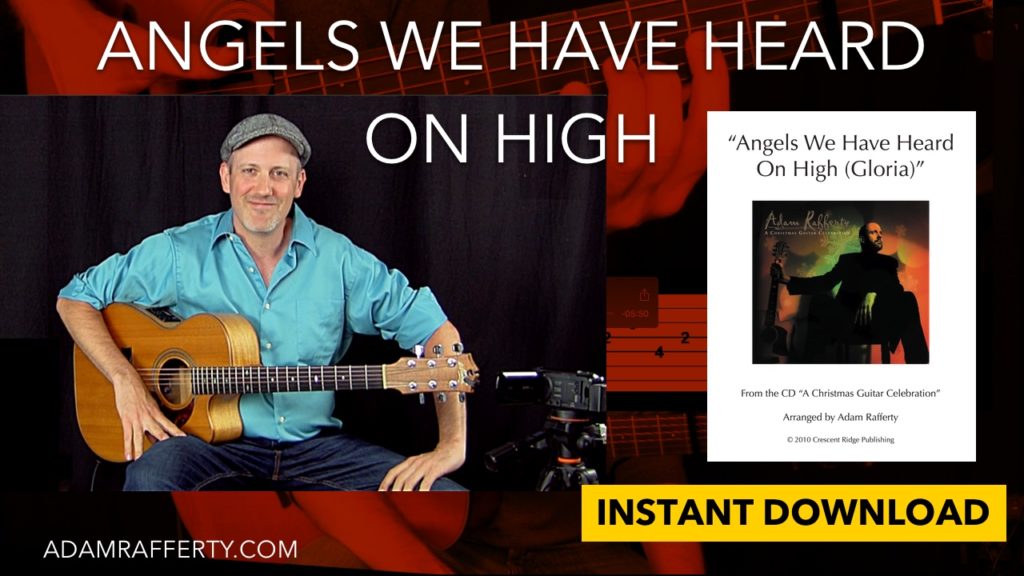 Angels We Have Heard on High - Adam Rafferty Free Fingerstyle Guitar Lesson